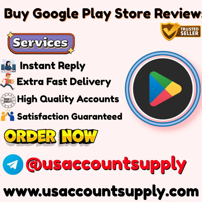 Buy Google Play Store Reviews
